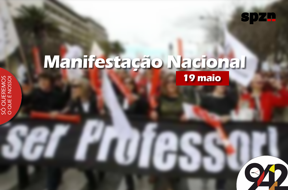 Sindicatos dos professores anunciam manifestação nacional para 19 de maio 
