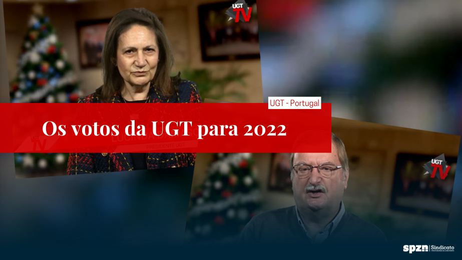 Votos da UGT para 2022