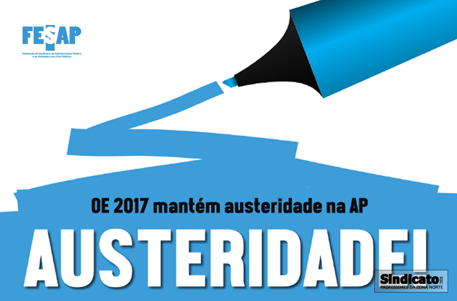 OE 2017 mantém austeridade na AP