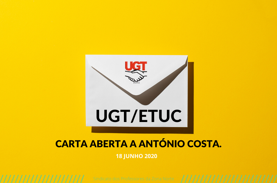 UGT/ETUC - CARTA ABERTA A ANTÓNIO COSTA