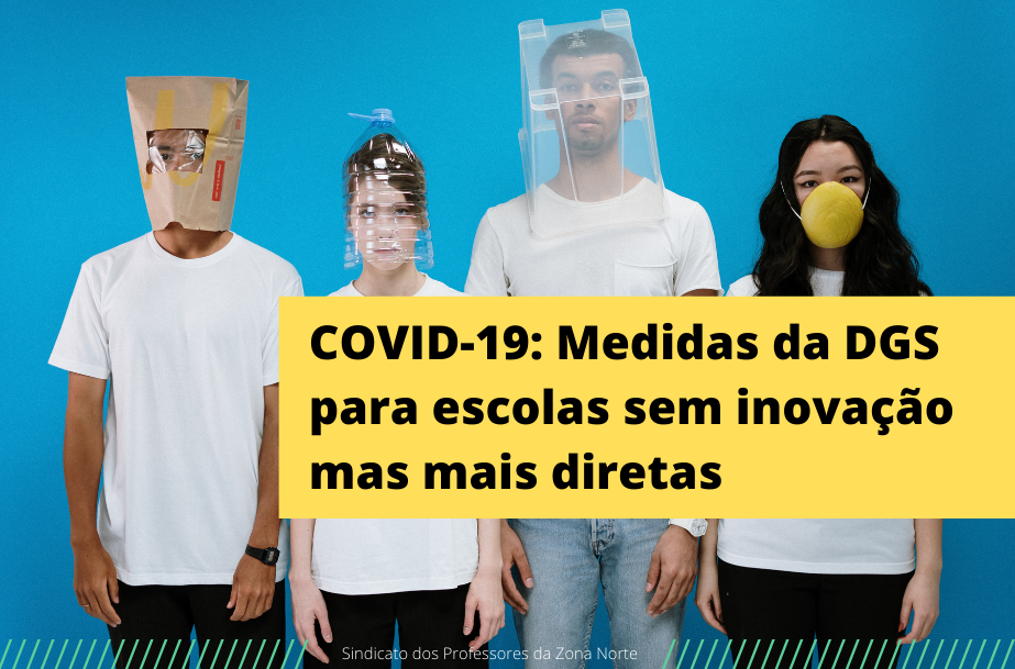 COVID-19: Medidas da DGS para escolas sem inovação mas mais diretas