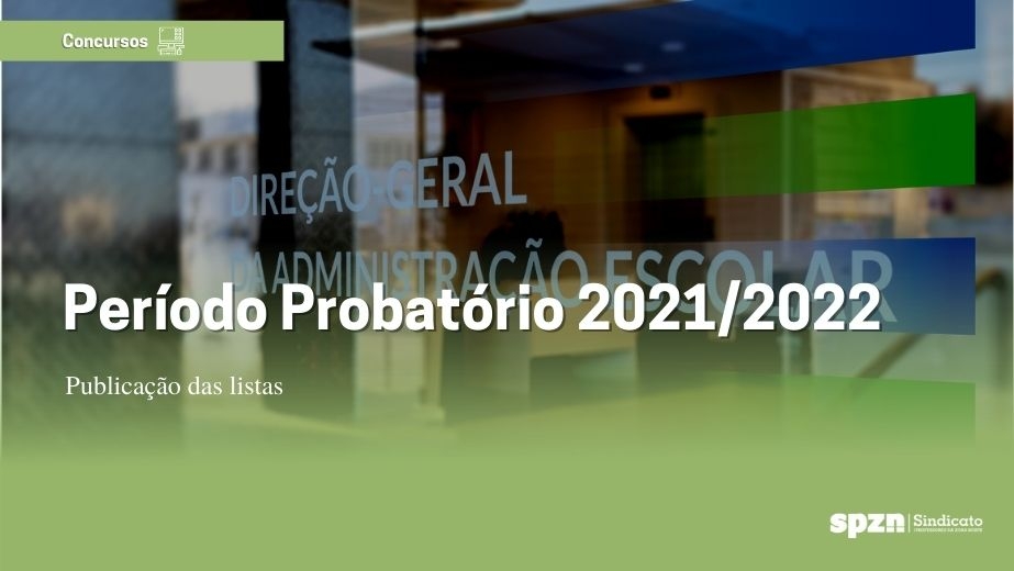 Período Probatório 2021/2022 – publicação listas