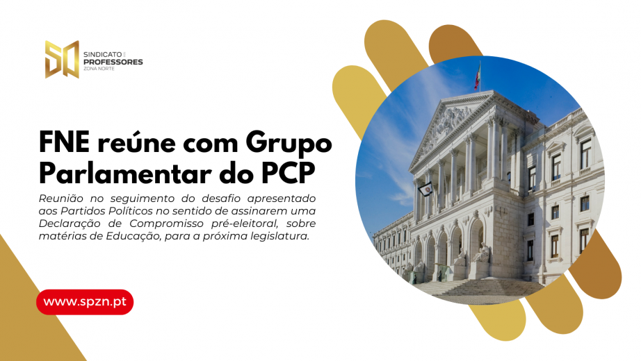 FNE reúne com Grupo Parlamentar do PCP