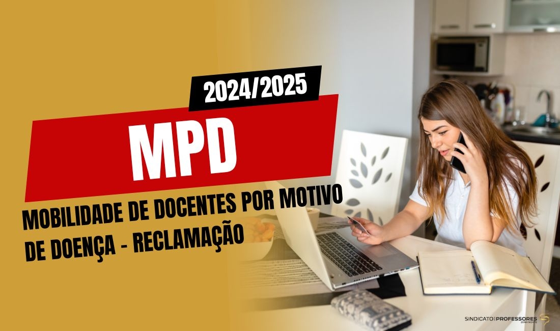 Mobilidade de docentes por motivo de doença 2024/2025 – Reclamação