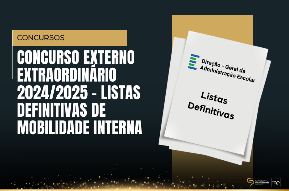 Concurso Externo Extraordinário 2024/2025 - Listas Definitivas de Mobilidade Interna