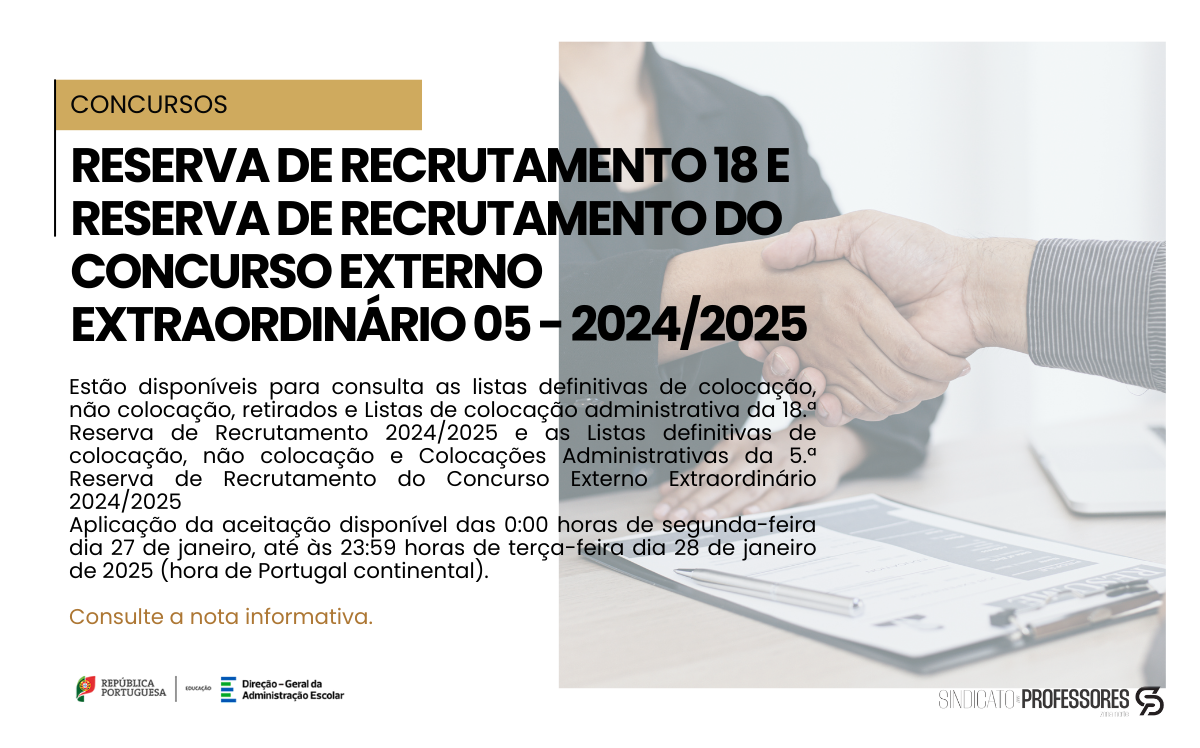 Reserva de Recrutamento 18 e Reserva de Recrutamento do Concurso Externo Extraordinário 05 - 2024/2025