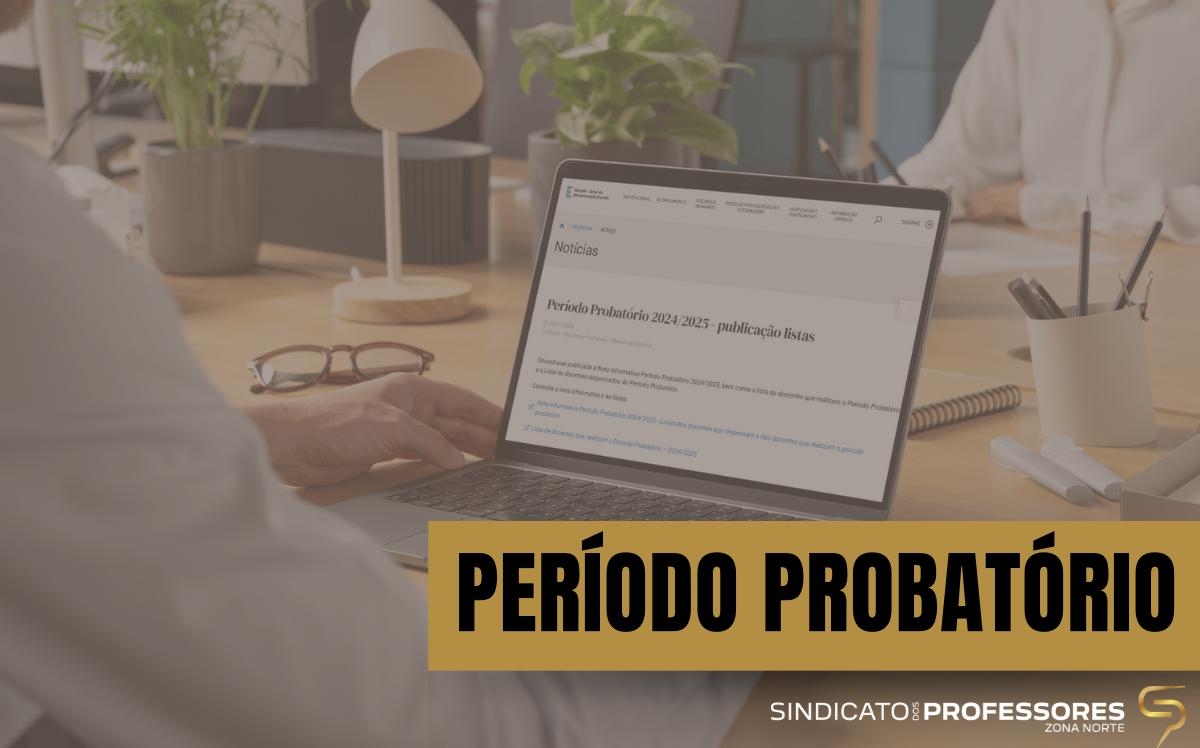 Período Probatório 2024/2025