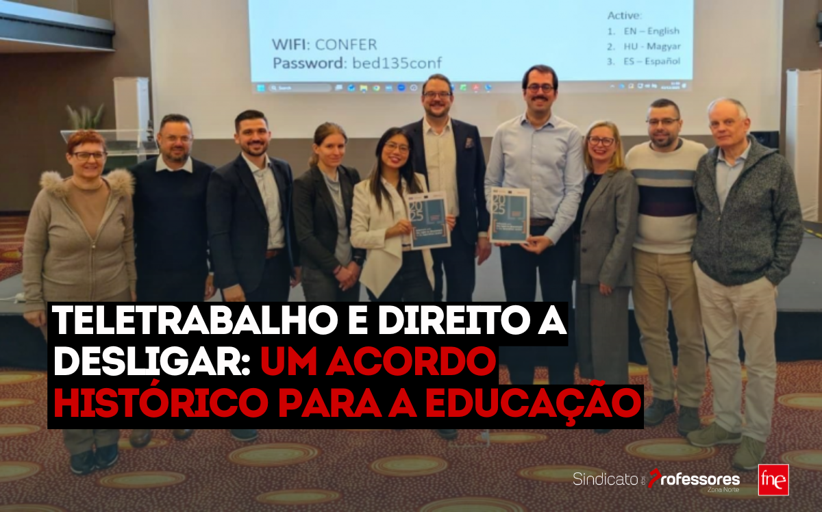 Teletrabalho e Direito a Desligar: um Acordo histórico para a educação