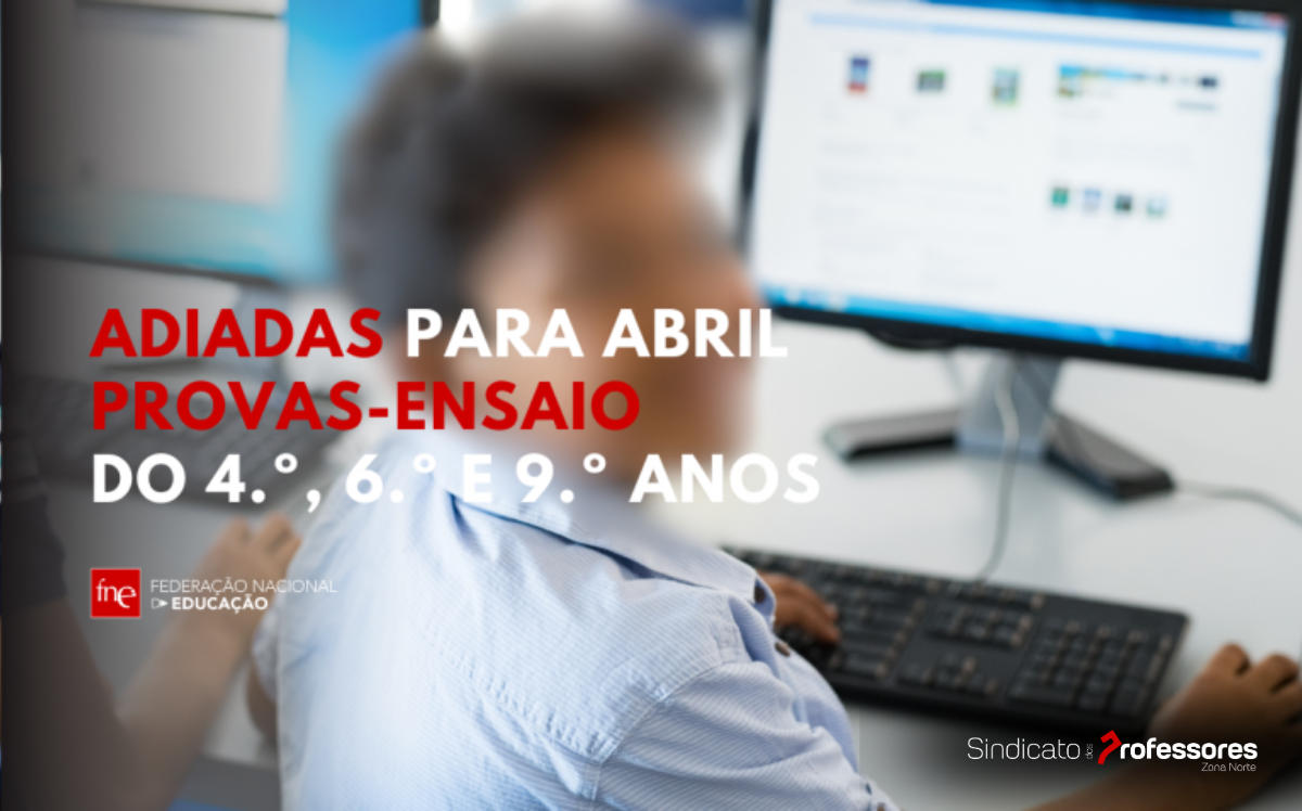 Governo adia para abril provas-ensaio do 4.º, 6.º e 9.º anos