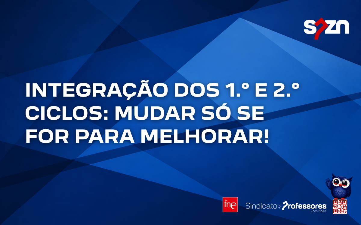 Integração dos 1.º e 2.º ciclos: mudar só se for para melhorar!