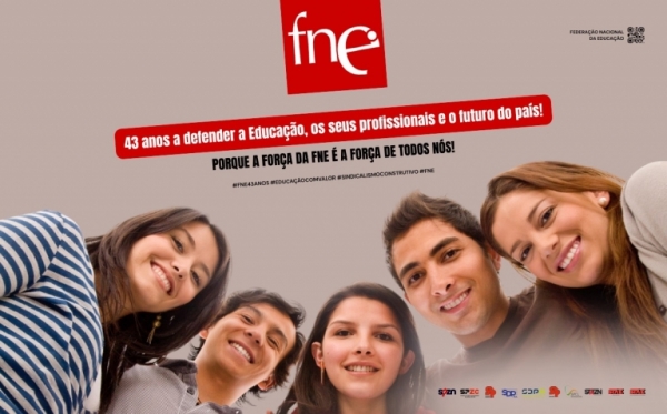FNE - 43 anos a defender a Educação, os seus profissionais e o futuro do país