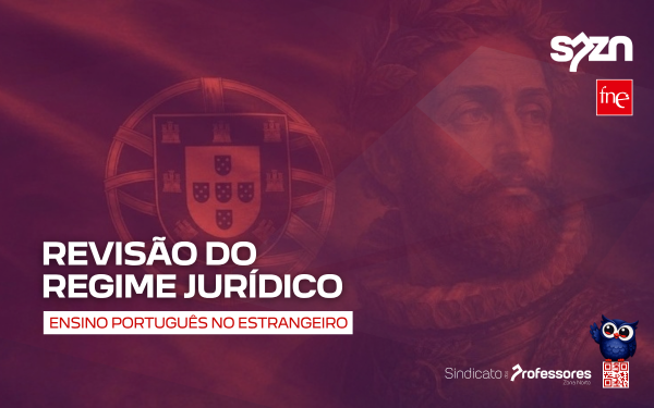 RJEPE: FNE mantém exigência relativamente à valorização salarial e redução da componente letiva